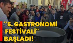 "5. Gastronomi Festivali" başladı!