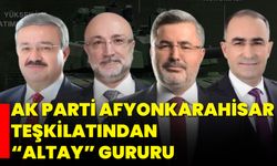 AK Parti Afyonkarahisar Teşkilatından “ALTAY” Gururu