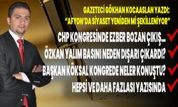 Gazeteci Gökhan Kocaaslan yazdı:  “Afyon’da siyaset yeniden mi şekilleniyor”