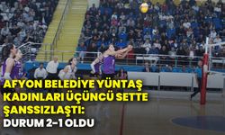 Afyon Belediye Yüntaş kadınları üçüncü sette şanssızlaştı: Durum 2-1 oldu