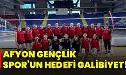 Afyon Gençlik Spor’un hedefi galibiyet!