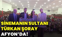 Sinemanın Sultanı Türkan Şoray Afyonkarahisar’da!