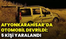 Afyonkarahisar’da otomobil devrildi: 5 kişi yaralandı
