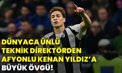 Dünyaca ünlü teknik direktörden Afyonlu Kenan Yıldız’a büyük övgü!