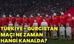 Türkiye - Gürcistan maçı ne zaman hangi kanalda?