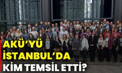 AKÜ’yü İstanbul’da kim temsil etti?