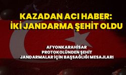 Kazadan Acı Haber: İki Jandarma Şehit Oldu Afyonkarahisar Protokolünden Şehit Jandarmalar İçin Başsağlığı Mesajları