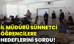 İl Müdürü Sünnetci, öğrencilere hedeflerini sordu!