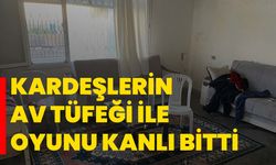 Kardeşlerin av tüfeği ile oyunu kanlı bitti