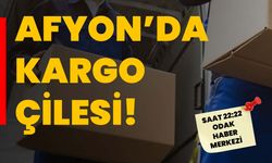 Afyon’da kargo çilesi!