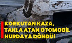Korkutan kaza, takla atan otomobil hurdaya döndü!