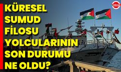 Küresel Sumud Filosu Yolcularının Son Durumu Ne Oldu?