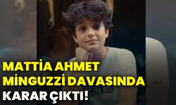 Mattia Ahmet Minguzzi davasında karar çıktı!