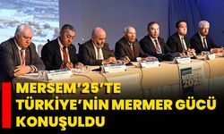 MERSEM’25’te Türkiye’nin Mermer Gücü Konuşuldu
