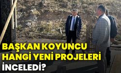 Başkan Koyuncu, hangi yeni projeleri inceledi?