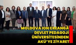 Moldova Ion Creangă Devlet Pedagoji Üniversitesinden AKÜ’ye Ziyaret