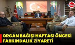 Organ Bağışı Haftası Öncesi Farkındalık Ziyareti