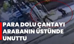 Para dolu çantayı arabanın üstünde unuttu