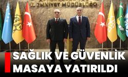 Sağlık ve güvenlik masaya yatırıldı
