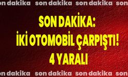 Son Dakika: İki Otomobil Çarpıştı: 4 Yaralı