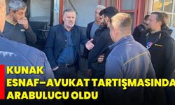 Kunak, Esnaf–Avukat Tartışmasında Arabulucu Oldu