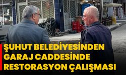 Şuhut Belediyesinden Garaj Caddesinde Restorasyon Çalışması