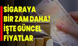 Sigaraya Bir Zam Daha! İşte Güncel Fiyatlar