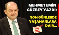 Son günlerde yaşananlara dair...
