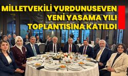 Milletvekili Yurdunuseven, Yeni Yasama Yılı Toplantısına Katıldı