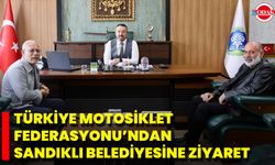 Türkiye Motosiklet Federasyonu’ndan Sandıklı Belediyesine Ziyaret