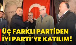 Üç Farklı Partiden İYİ Parti’ye Katılım!