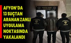 Afyon’da 13 Suçtan Aranan Zanlı Uygulama Noktasında Yakalandı