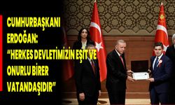 Cumhurbaşkanı Erdoğan: “Herkes Devletimizin Eşit ve Onurlu Birer Vatandaşıdır”
