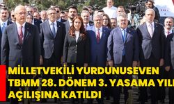 Milletvekili Yurdunuseven, TBMM 28. Dönem 3. Yasama Yılı Açılışına Katıldı