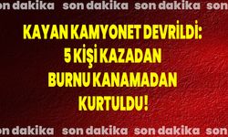 Kayan Kamyonet Devrildi: 5 Kişi Kazadan Burnu Kanamadan Kurtuldu!