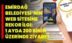 Emirdağ Belediyesi’nin Web Sitesine Rekor İlgi: 1 Ayda 200 Binin Üzerinde Ziyaret