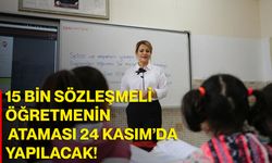 15 Bin Sözleşmeli Öğretmenin Ataması 24 Kasım’da Yapılacak