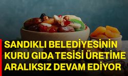 Sandıklı Belediyesinin Kuru Gıda Tesisi Üretime Aralıksız Devam Ediyor