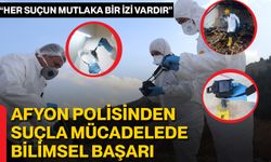 Afyon Polisinden Suçla Mücadelede Bilimsel Başarı