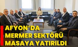 Afyon’da Mermer Sektörü Masaya Yatırıldı