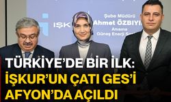 Türkiye’de Bir İlk: İŞKUR’un Çatı GES’i Afyon’da Açıldı