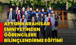 Afyonkarahisar Emniyetinden Öğrencilere Bilinçlendirme Eğitimi