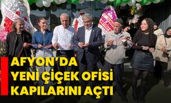 Afyon’da Yeni Çiçek Ofisi Kapılarını Açtı