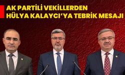 AK Partili Vekillerden Hülya Kalaycı’ya Tebrik Mesajı