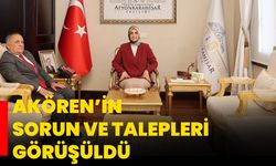 Akören’in Sorun Ve Talepleri Görüşüldü