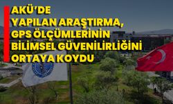 AKÜ’de Yapılan Araştırma, GPS Ölçümlerinin Bilimsel Güvenilirliğini Ortaya Koydu