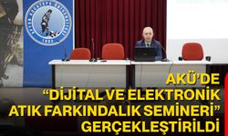 AKÜ’de “Dijital ve Elektronik Atık Farkındalık Semineri” Gerçekleştirildi