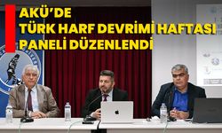 AKÜ’de Türk Harf Devrimi Haftası Paneli Düzenlendi