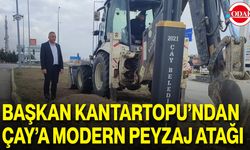 Başkan Kantartopu’ndan Çay’a Modern Peyzaj Atağı