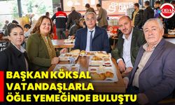 Başkan Köksal Vatandaşlarla Öğle Yemeğinde Buluştu